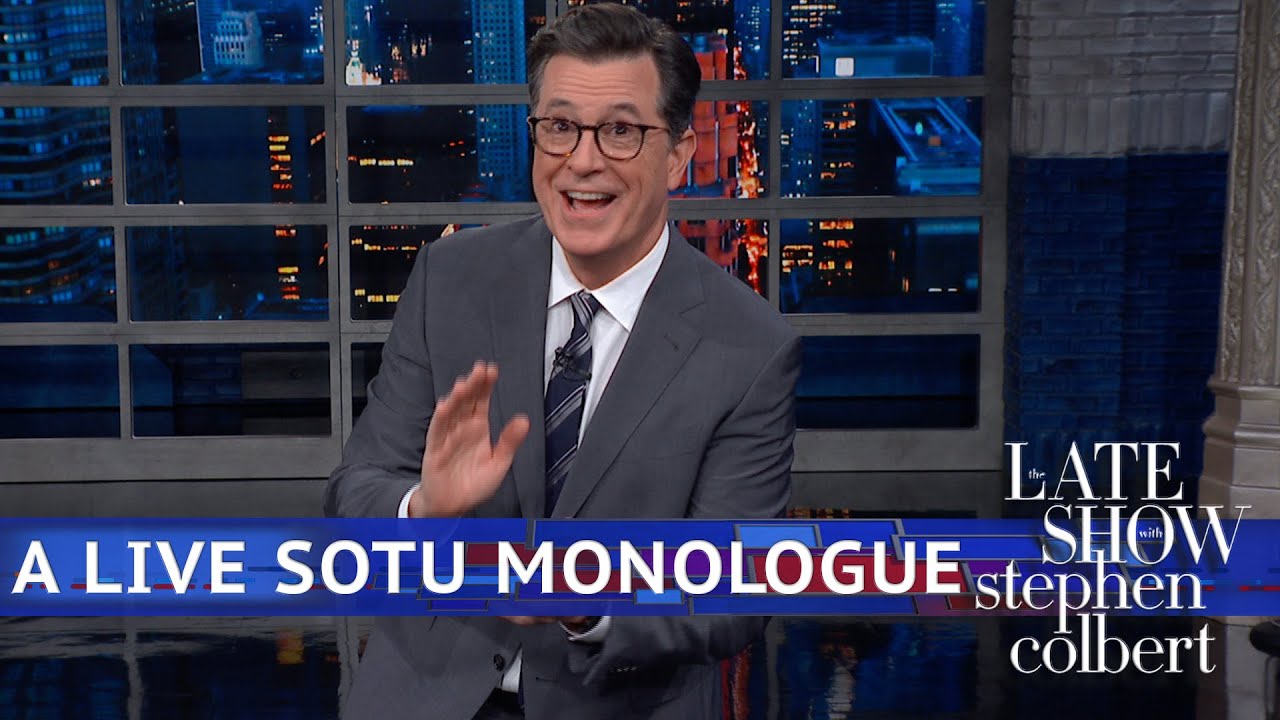 Stephen Colbert’s LIVE Late Show After SOTU. Watch and Laugh. - Daily ...
